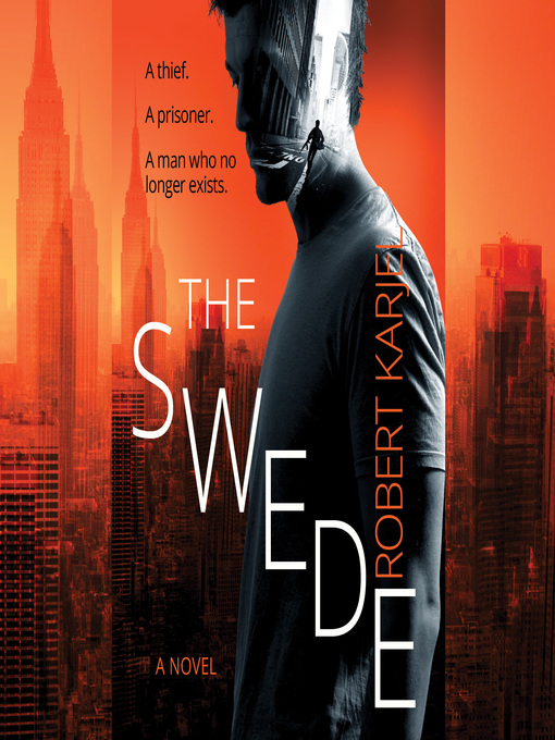 Title details for The Swede by Robert Karjel - Available